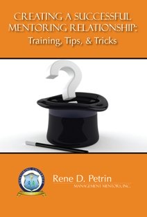 creating a successful mentoring relationship - training, tips, and tricks
